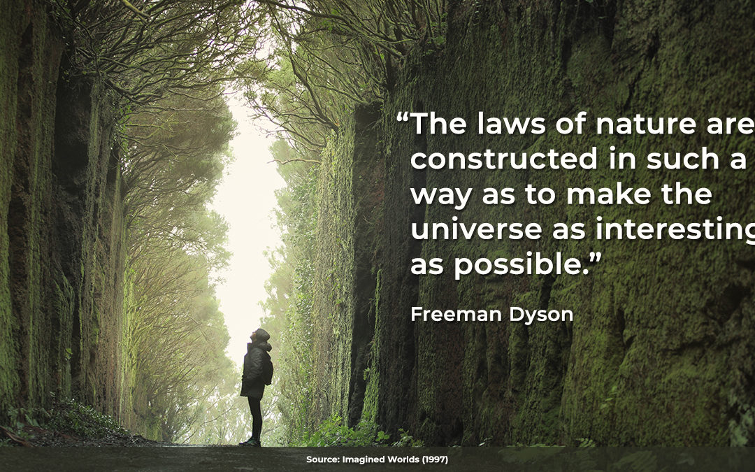 Freeman Dyson – “The laws of nature